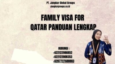 Family Visa For Qatar Panduan Lengkap