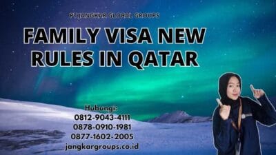 Family Visa New Rules In Qatar