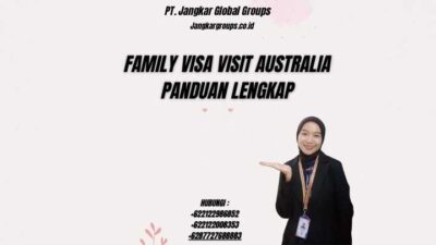 Family Visa Visit Australia Panduan Lengkap
