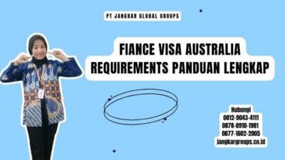 Fiance Visa Australia Requirements Panduan Lengkap