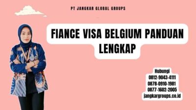 Fiance Visa Belgium Panduan Lengkap