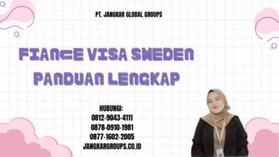 Fiance Visa Sweden Panduan Lengkap