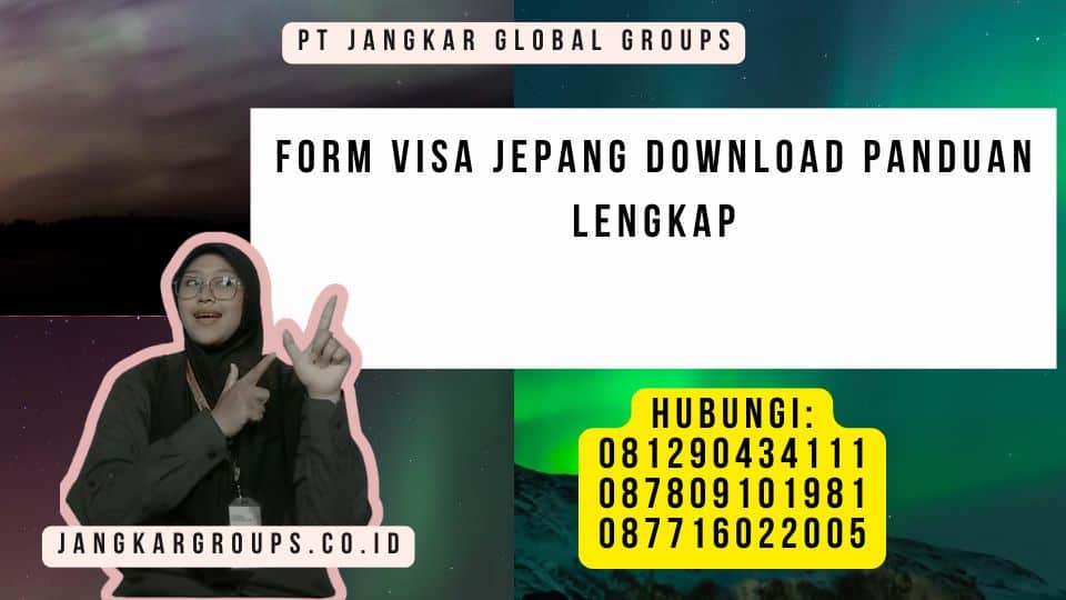 Form Visa Jepang Download Panduan Lengkap