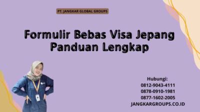 Formulir Bebas Visa Jepang Panduan Lengkap