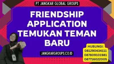 Friendship Application Temukan Teman Baru