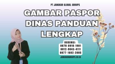 Gambar Paspor Dinas Panduan Lengkap