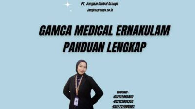 Gamca Medical Ernakulam Panduan Lengkap