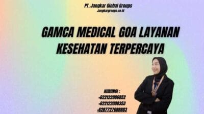 Gamca Medical Goa Layanan Kesehatan Terpercaya