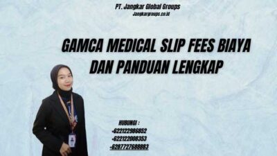 Gamca Medical Slip Fees Biaya dan Panduan Lengkap