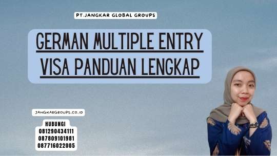 German Multiple Entry Visa Panduan Lengkap