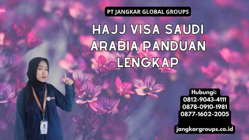 Hajj Visa Saudi Arabia Panduan Lengkap