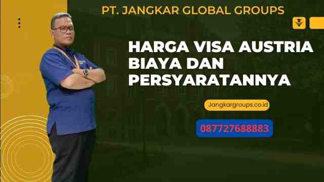 Harga Visa Austria Biaya dan Persyaratannya