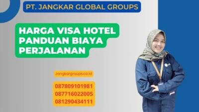 Harga Visa Hotel Panduan Biaya Perjalanan