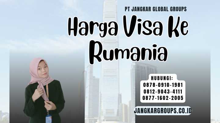 Harga Visa Ke Rumania