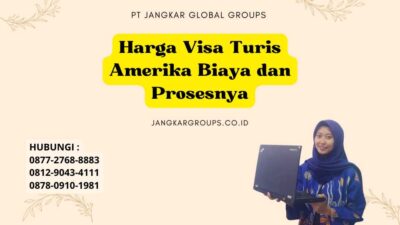 Harga Visa Turis Amerika Biaya dan Prosesnya