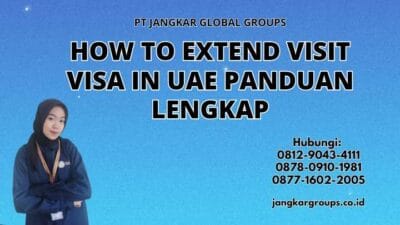 How To Extend Visit Visa In Uae Panduan Lengkap