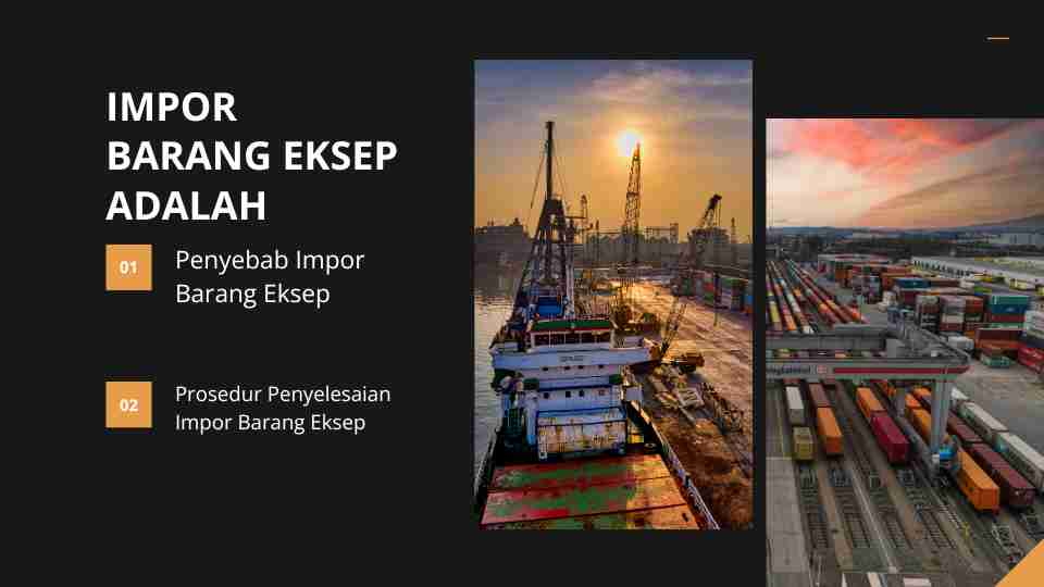 Impor Barang Eksep adalah