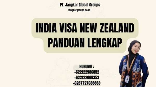 India Visa New Zealand Panduan Lengkap