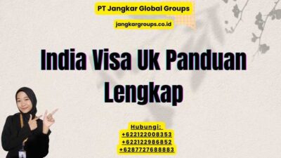 India Visa Uk Panduan Lengkap