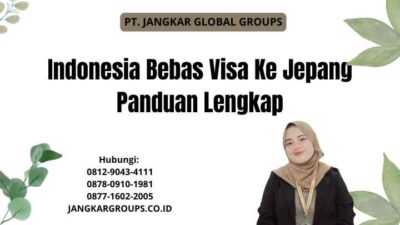 Indonesia Bebas Visa Ke Jepang Panduan Lengkap