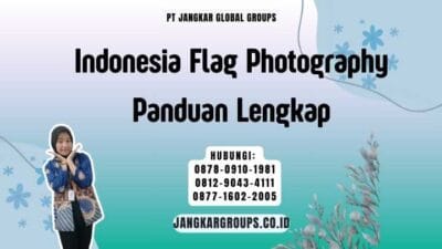 Indonesia Flag Photography Panduan Lengkap