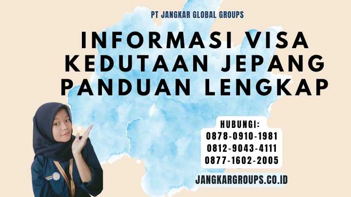 Informasi Visa Kedutaan Jepang Panduan Lengkap