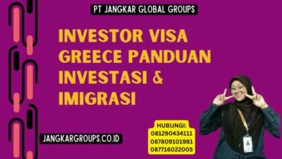 Investor Visa Greece Panduan Investasi & Imigrasi