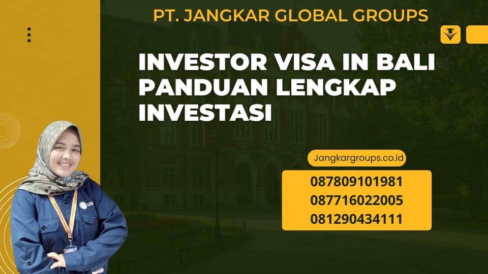 Investor Visa In Bali Panduan Lengkap Investasi