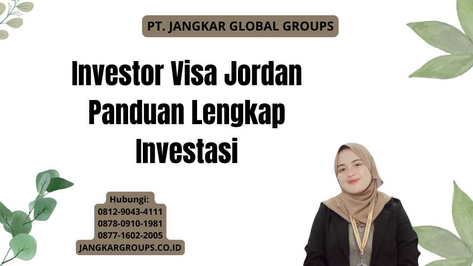 Investor Visa Jordan Panduan Lengkap Investasi