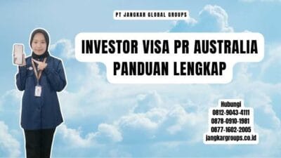 Investor Visa PR Australia Panduan Lengkap