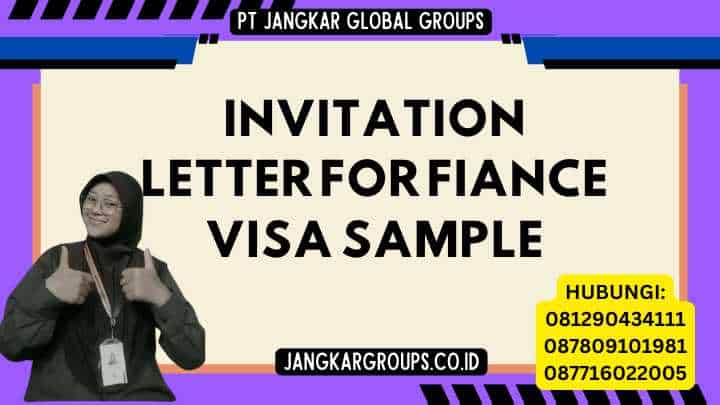 Invitation Letter For Fiance Visa Sample