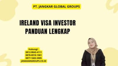 Ireland Visa Investor Panduan Lengkap
