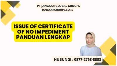 Issue Of Certificate Of No Impediment Panduan Lengkap