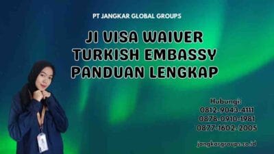 J1 Visa Waiver Turkish Embassy Panduan Lengkap