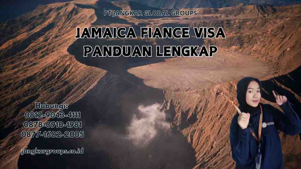 Jamaica Fiance Visa Panduan Lengkap