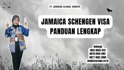 Jamaica Schengen Visa Panduan Lengkap