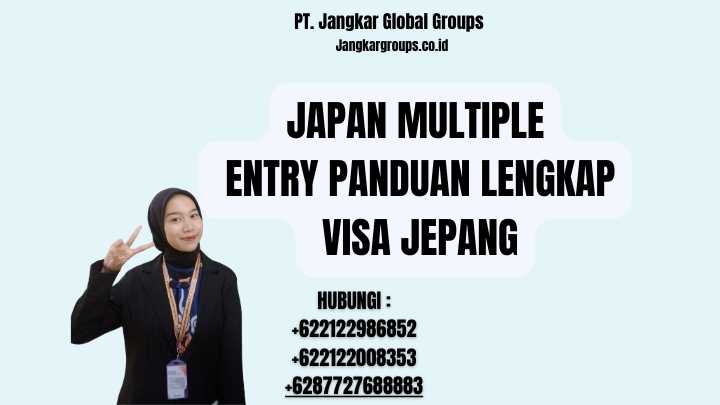 Japan Multiple Entry Panduan Lengkap Visa Jepang
