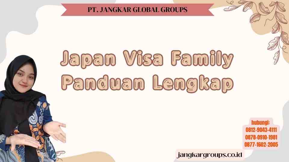 Japan Visa Family Panduan Lengkap