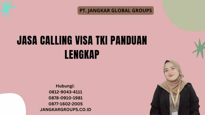 Jasa Calling Visa TKI Panduan Lengkap
