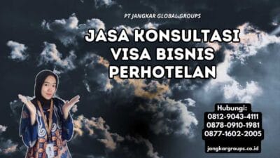 Jasa Konsultasi Visa Bisnis Perhotelan