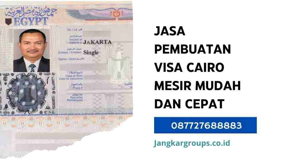 Jasa Pembuatan Visa Cairo Mesir Mudah dan Cepat