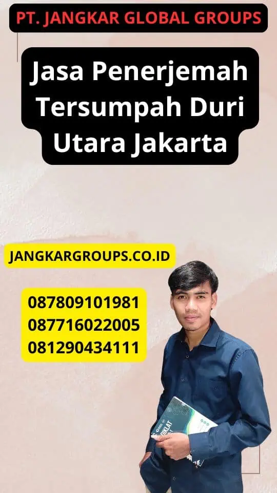 Jasa Penerjemah Tersumpah Duri Utara Jakarta