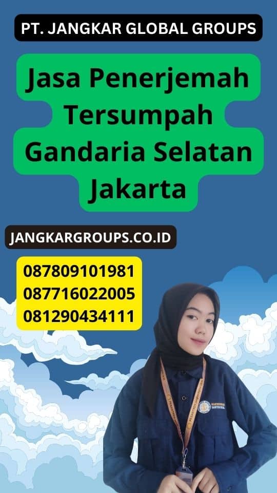 Jasa Penerjemah Tersumpah Gandaria Selatan Jakarta