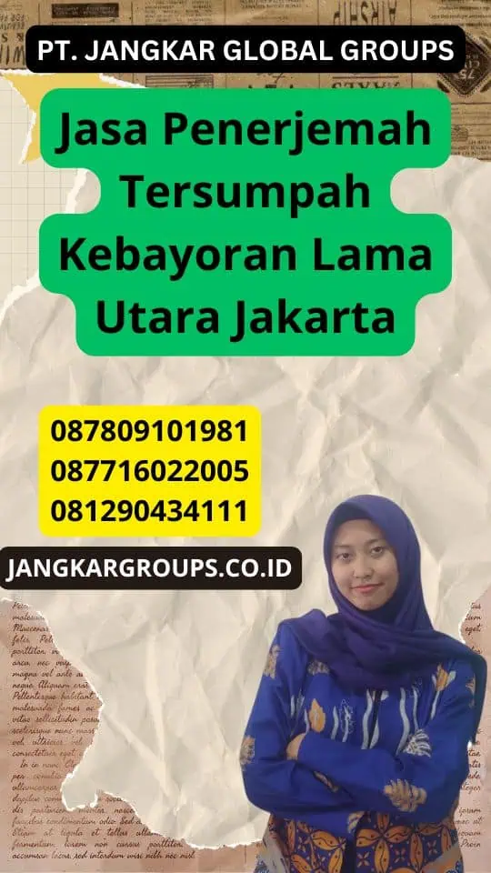 Jasa Penerjemah Tersumpah Kebayoran Lama Utara Jakarta