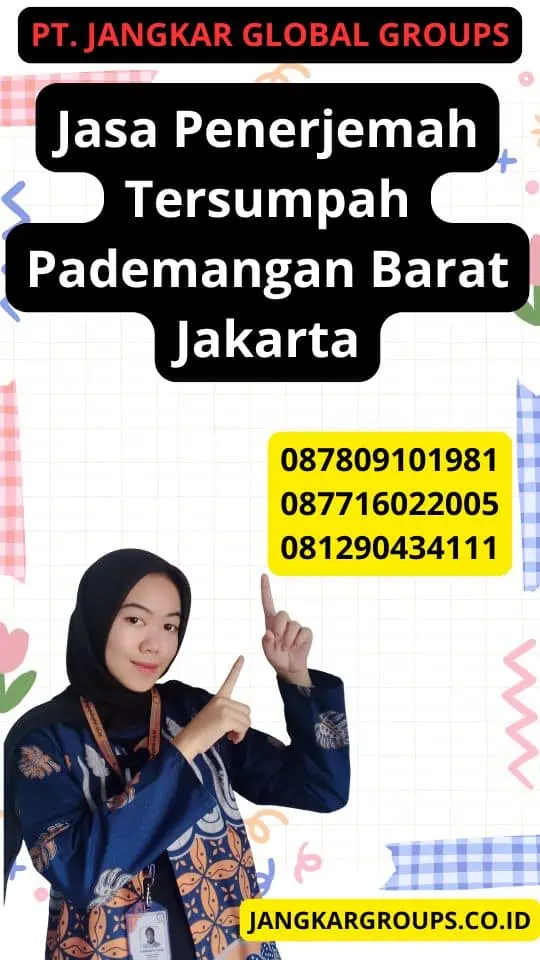 Jasa Penerjemah Tersumpah Pademangan Barat Jakarta