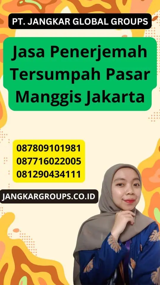 Jasa Penerjemah Tersumpah Pasar Manggis Jakarta