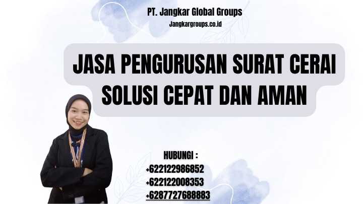 Jasa Pengurusan Surat Cerai Solusi Cepat dan Aman