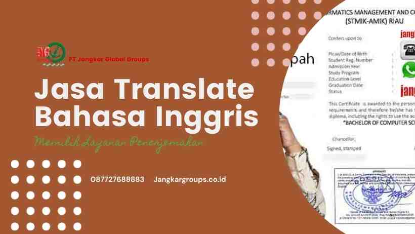 Jasa Translate Bahasa Inggris Memilih Layanan Penerjemahan