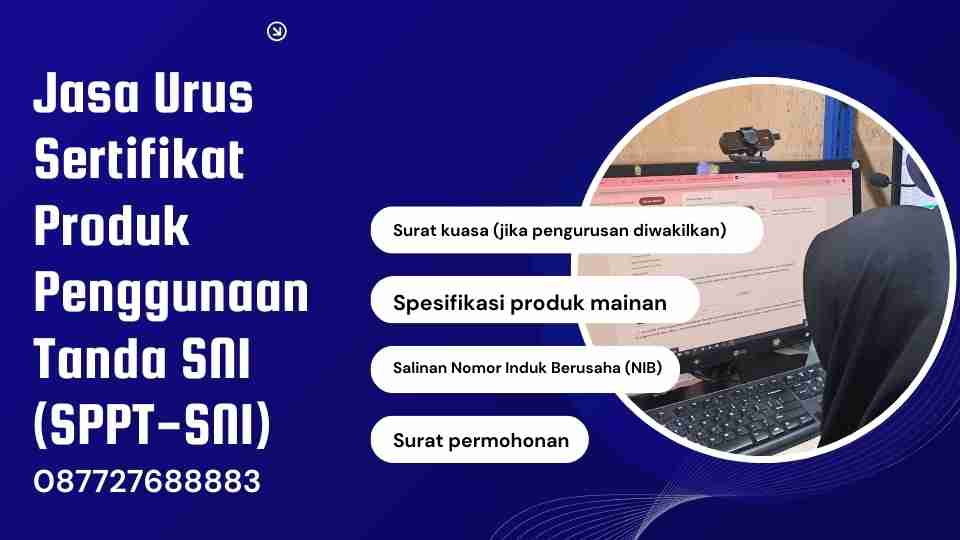 Sertifikat Produk Penggunaan Tanda SNI (SPPT-SNI)