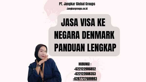 Jasa Visa Ke Negara Denmark Panduan Lengkap